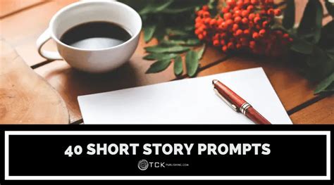 40 Short Story Prompts You Can Write in a Day .
